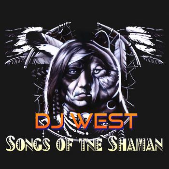 Songs of the Shaman