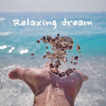 Relaxing Dream