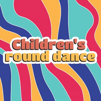Children's round dance