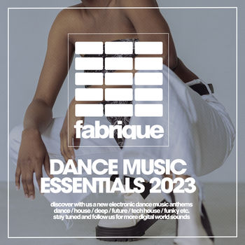 Dance Music Essentials 2023